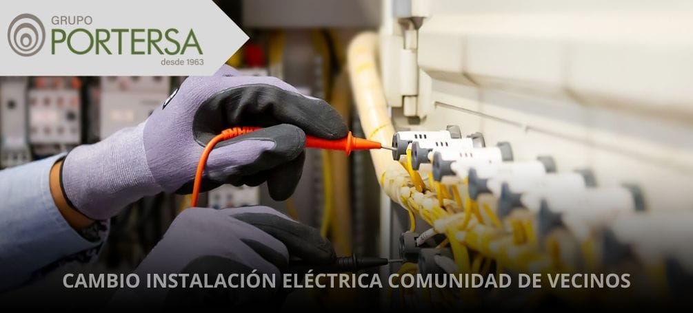 Cambio de instalación eléctrica en comunidad