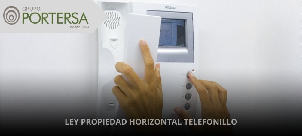 Ley Propiedad horizontal telefonillos