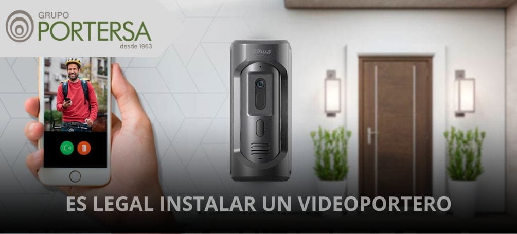 Es legal instalar un videoportero
