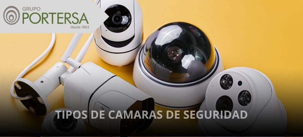 tipos de cámaras de seguridad